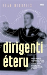 Michaels, Sean - Dirigenti éteru