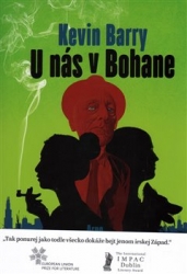 Barry, Kevin - U nás v Bohane