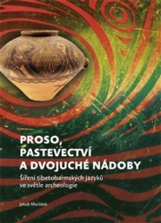 Maršálek, Jakub - Proso, pastevectví a dvojuché nádoby
