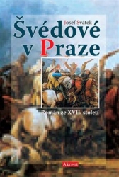 Svátek, Josef - Švédové v Praze