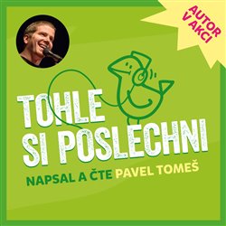Tomeš, Pavel - Tohle si poslechni
