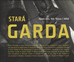 Glos, Hynek - Stará garda