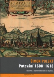 Polský (Lehaci), Šimon - Putování 1608-1618