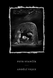 Stančík, Petr - Andělí vejce