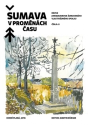 Bürger, Martin - Šumava v proměnách času II.