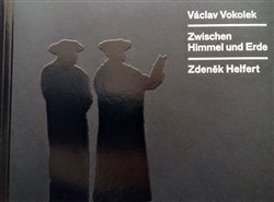 Vokolek, Václav - Zwischen Himmel und Erde