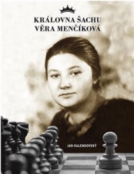 Kalendovský, Jan - Královna šachu Věra Menčíková