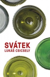 Csicsely, Lukáš - Svátek