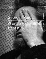 Perec, Georges - W aneb Vzpomínka z dětství