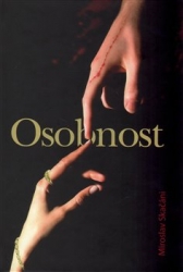 Skačáni, Miroslav - Osobnost