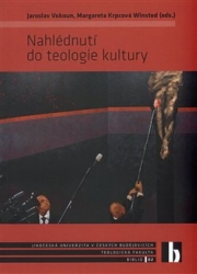 Vokoun, Jaroslav - Nahlédnutí do teologie kultury