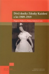 Hájková, Dagmar - Dívčí deníky Zdenky Kaizlové z let 1909 - 1919