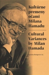 Ihringová, Katarína - Kultúrne premeny očami Milana Hamadu