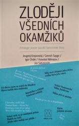 Machonin, Jan - Zloději všedních okamžiků