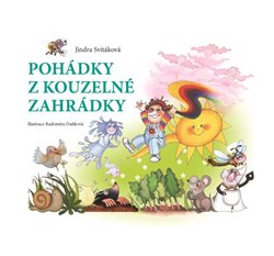 Svitáková, Jindra - Pohádky z kouzelné zahrádky