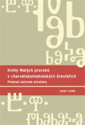 Línek, Josef - Knihy Malých proroků v charvátskohlaholských breviářích