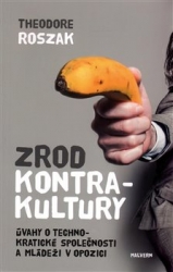 Roszak, Theodore - Zrod kontrakultury
