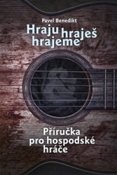 Benedikt, Pavel - Hraju, hraješ, hrajeme