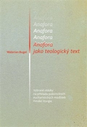 Bugel, Walerian - Anafora jako teologický text