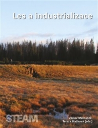 Matoušek, Václav - Les a industrializace