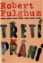 Fulghum, Robert - Třetí přání