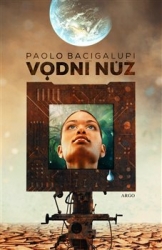 Bacigalupi, Paolo - Vodní nůž