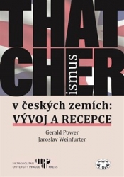 Power, Gerald - Thatcherismus v českých zemích
