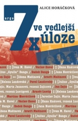 Horáčková, Alice - 7x ve vedlejší úloze