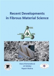 Křemenáková, Dana - Recent Developments in Fibrous Material Science