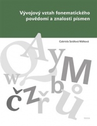 Málková Seidlová, Gabriela - Vývojový vztah fonematického povědomí a znalosti písmen
