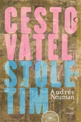 Neuman Galán, Andrés - Cestovatel stoletím