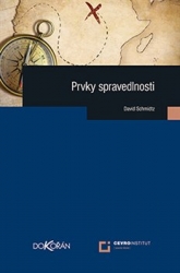 Schmidtz, David - Prvky spravedlnosti