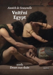 de Souzenelle, Annick - Vnitřní Egypt aneb Deset ran duše