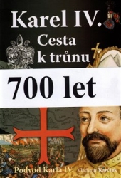 Kavčiak, Vladimír - Karel IV. Cesta k trůnu