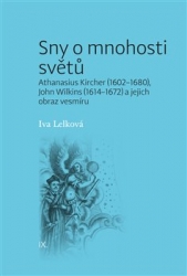 Lelková, Iva - Sny o mnohosti světů