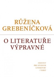 Grebeníčková, Růžena - O literatuře výpravné