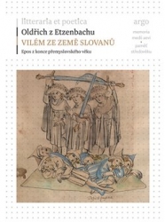 Oldřich z Etzenbachu - Vilém ze země Slovanů