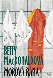 MacDonaldová, Betty - Morová rána