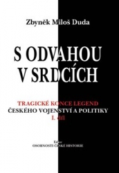 Duda, Zbyněk Miloš - S odvahou v srdcích