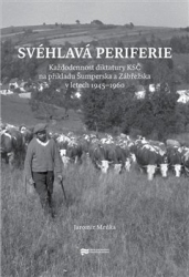 Mrňka, Jaromír - Svéhlavá periferie