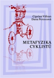 Percecová, Dana - Metafyzika cyklistů