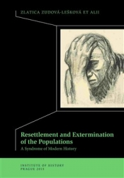 Zudová - Lešková, Zlatica - Resettlement and Exterminations of Populations