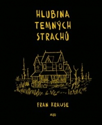 Krause, Fran - Hlubina temných strachů