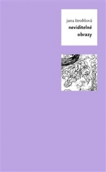 Štroblová, Jana - Neviditelné obrazy