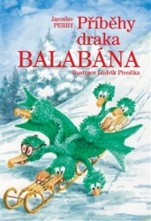 Perry, Jaroslav - Příběhy draka Balabána