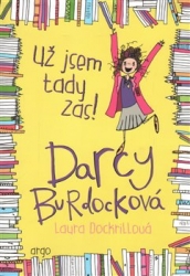 Dockrillová, Laura - Darcy Burdocková 2 : Už jsem tady zas!