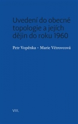 Vopěnka, Petr - Uvedení do obecné topologie a jejích dějin do roku 1960