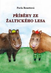 Benettová, Pavla - Příběhy ze Žaltického lesa