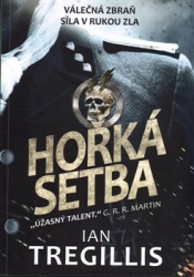 Tregillis, Ian - Hořká setba
