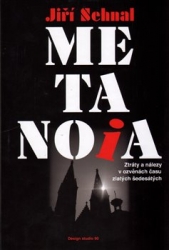 Sehnal, Jiří - Metanoia
